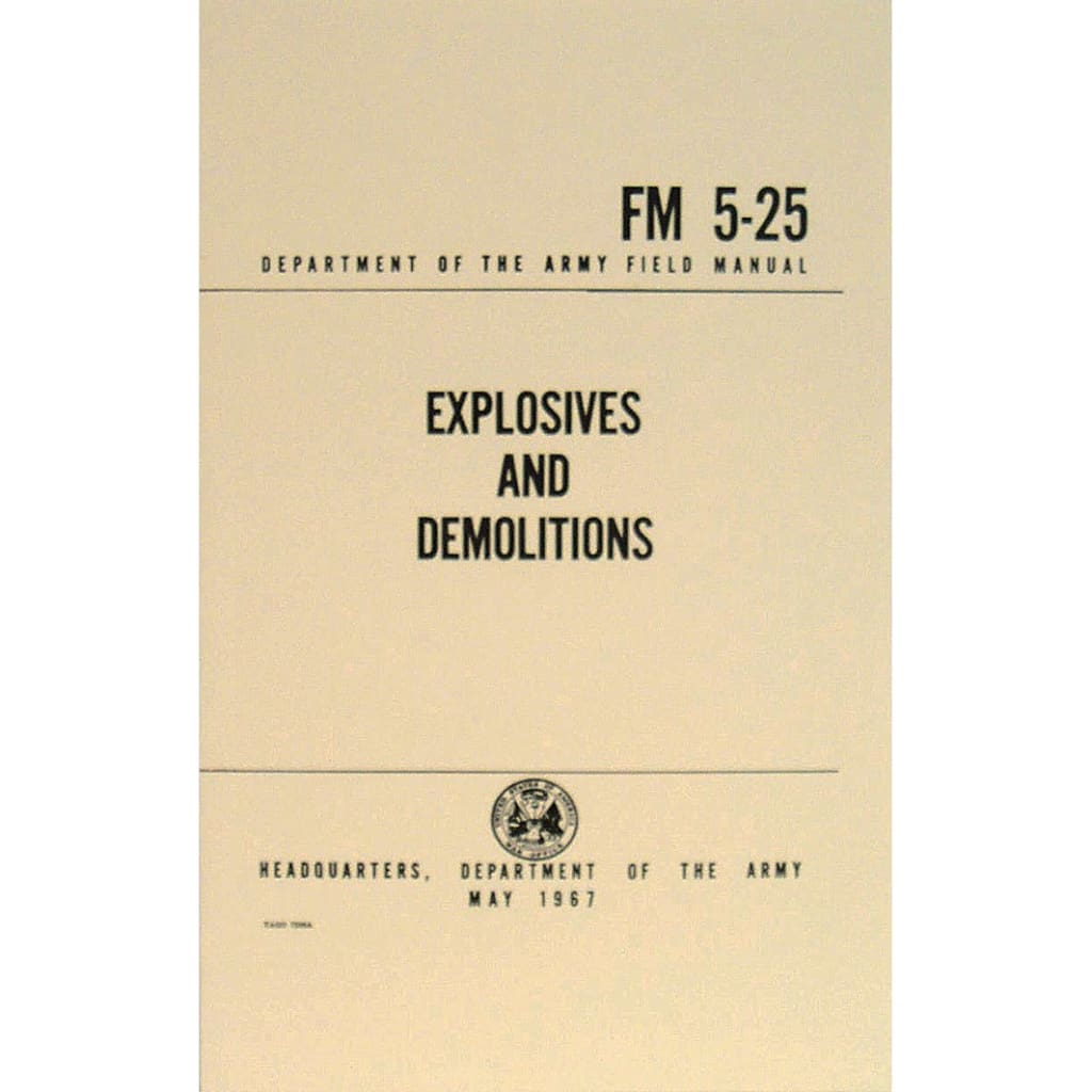 Explosives and Demolitions Field Manual. 59-64