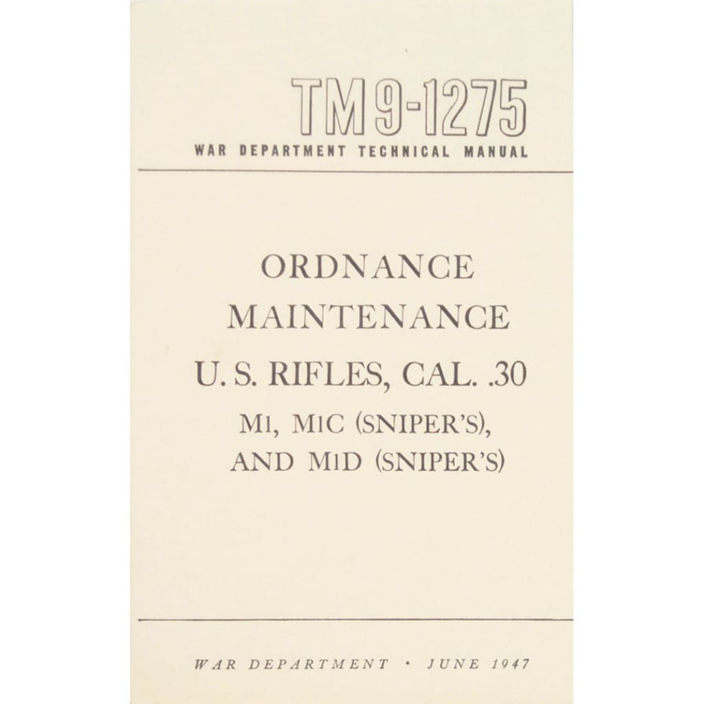 U.S. Rifles, Cal .30 Technical Manual. 59-48